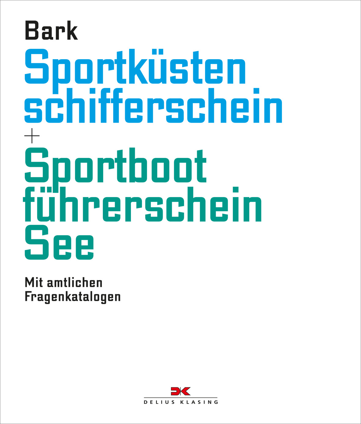 Sbf See und SKS Lehrbuch